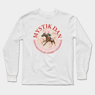 150th Kentucky Derby Winner - Mystik Dan Long Sleeve T-Shirt